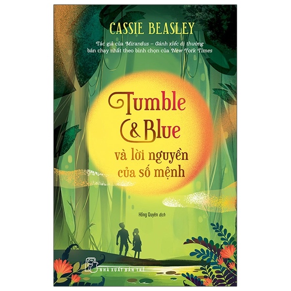 Tumble & Blue Và Lời Nguyền Của Số Mệnh - Cassie Beasley (Mới 100%) Tiểu thuyết, NXB Trẻ - SÁCH ĐẠI HỌC