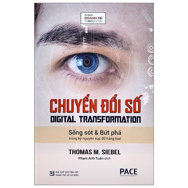 Chuyển Đổi Số - Digital Transformation (Bìa Cứng) - Tom Siebel (Mới 100%) Quản trị, lãnh đạo, NXB Tổng Hợp TPHCM - SÁCH ĐẠI HỌC