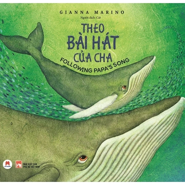 Theo Bài Hát Của Cha - Gianna Marino (Mới 100%) Truyện thiếu nhi, Huy Hoàng - SÁCH ĐẠI HỌC