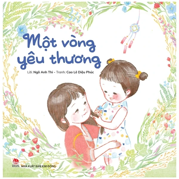 Một Vòng Yêu Thương - Ngô Anh Thi, Cao Lê Diệu Phúc (Mới 100%) Truyện thiếu nhi, NXB Kim Đồng - SÁCH ĐẠI HỌC