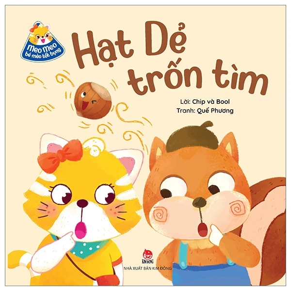 Meo Meo Bé Mèo Tốt Bụng - Hạt Dẻ Trốn Tìm - Quế Phương, Chip Và Bool (Mới 100%) Truyện thiếu nhi, NXB Kim Đồng - SÁCH ĐẠI HỌC