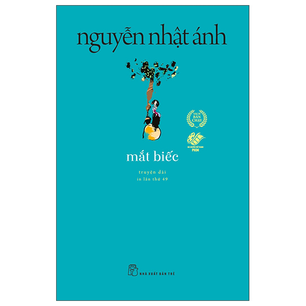 Mắt Biếc - Nguyễn Nhật Ánh (Mới 100%) Tiểu thuyết, NXB Trẻ - SÁCH ĐẠI HỌC