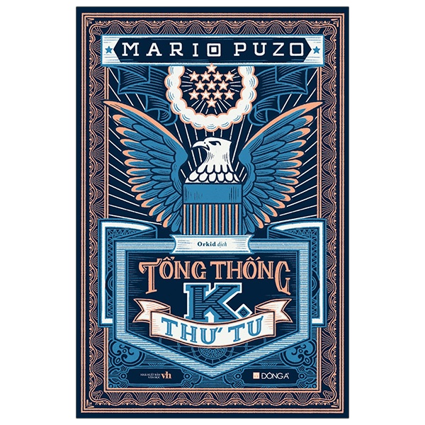 Tổng Thống K. Thứ Tư - Mario Puzo (Mới 100%) Tiểu thuyết, Đông A - SÁCH ĐẠI HỌC
