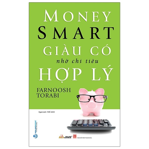 Giàu Có Nhờ Chi Tiêu Hợp Lý - Farnoosh Torabi (Mới 100%) Sách tư duy, kỹ năng sống, Văn Lang Books - SÁCH ĐẠI HỌC