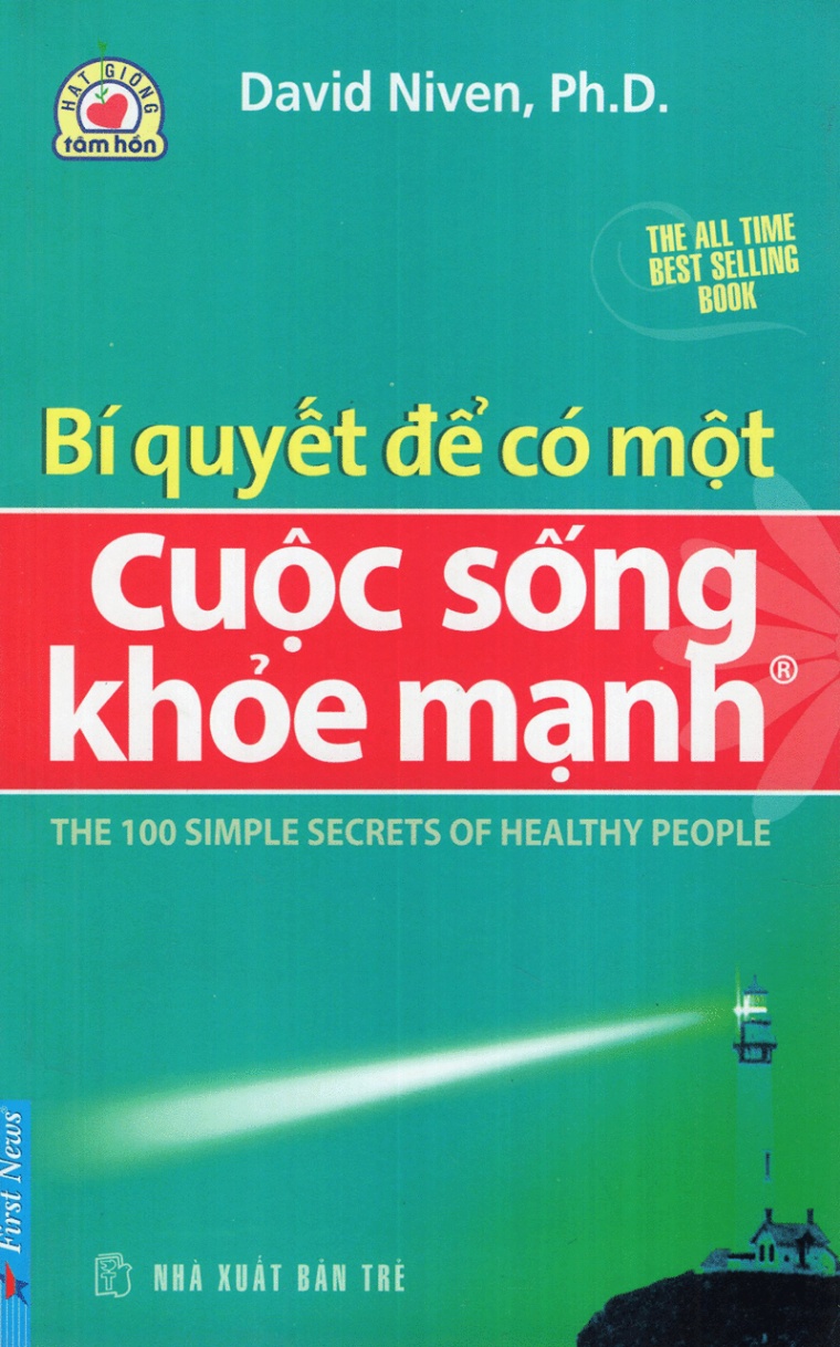Bí Quyết Để Có Một Cuộc Sống Khỏe Mạnh - David Niven, Ph.D. (Mới 100%) Sách tư duy, kỹ năng sống, First News - SÁCH ĐẠI HỌC