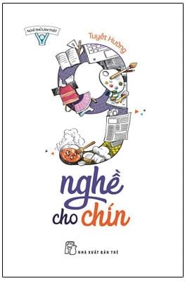 Nghĩ Thử Làm Thật - 9 Nghề Cho Chín - Tuyết Hường (Mới 100%) Nhân sự, việc làm, NXB Trẻ - SÁCH ĐẠI HỌC