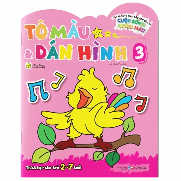 Tập Sách Tô Màu Đầu Tiên Của Bé - Cuộc Sống Muôn Màu - Tô Màu Và Dán Hình - Tập 3 - Nhiều Tác Giả (Mới 100%) Tô màu, luyện chữ, Đông A - SÁCH ĐẠI HỌC