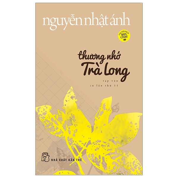 Thương Nhớ Trà Long - Nguyễn Nhật Ánh (Mới 100%) Tiểu thuyết, NXB Trẻ - SÁCH ĐẠI HỌC