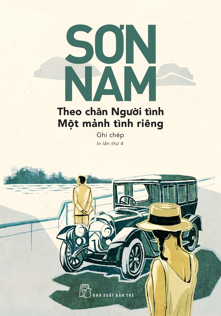 Theo Chân Người Tình - Sơn Nam (Mới 100%) Truyện ngắn, tản văn, NXB Trẻ - SÁCH ĐẠI HỌC