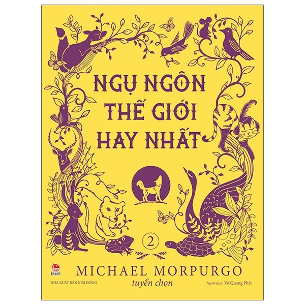 Ngụ Ngôn Thế Giới Hay Nhất - Tập 2 - Michael Morpurgo (Mới 100%) Truyện thiếu nhi, NXB Kim Đồng - SÁCH ĐẠI HỌC