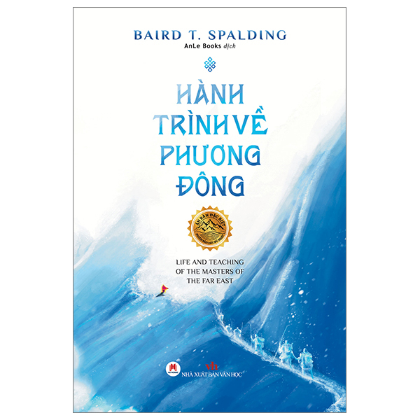 Hành Trình Về Phương Đông (Bìa Cứng) - Baird T. Spalding (Mới 100%) Phật giáo, Huy Hoàng - SÁCH ĐẠI HỌC