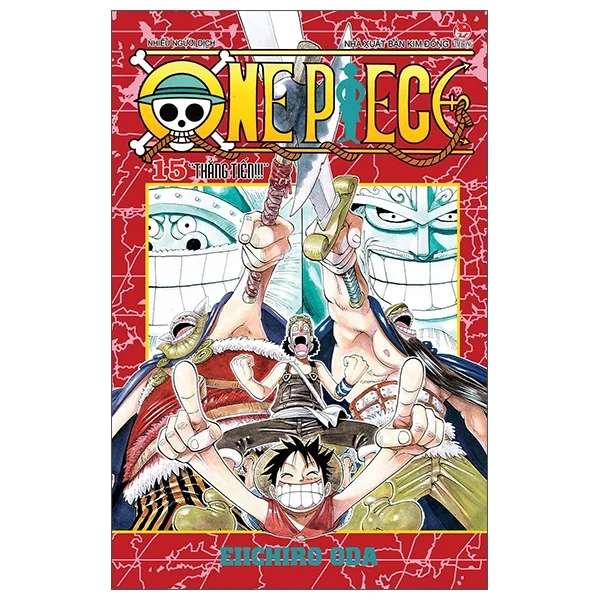 One Piece - Tập 15: Thẳng Tiến - Eiichiro Oda (Mới 100%) Truyện tranh, NXB Kim Đồng - SÁCH ĐẠI HỌC