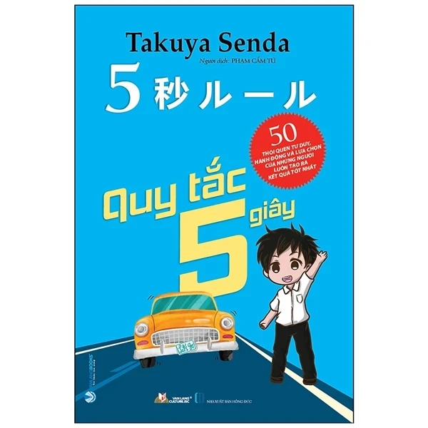 Quy Tắc 5 Giây - Takuya Senda (Mới 100%) Sách tư duy, kỹ năng sống, Văn Lang Books - SÁCH ĐẠI HỌC