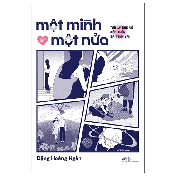 Một Mình Tìm Một Nửa - Đặng Hoàng Ngân (Mới 100%) Sách tâm lý, Nhã Nam - SÁCH ĐẠI HỌC