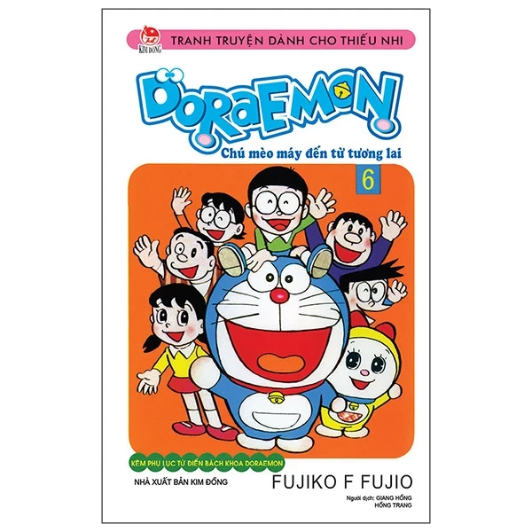 Doraemon - Chú Mèo Máy Đến Từ Tương Lai - Tập 6 - Fujiko F Fujio (Mới 100%) Truyện tranh, NXB Kim Đồng - SÁCH ĐẠI HỌC