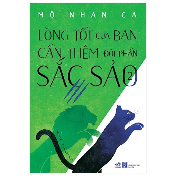 Lòng Tốt Của Bạn Cần Thêm Đôi Phần Sắc Sảo - Tập 2 - Mộ Nhan Ca (Mới 100%) Sách tư duy, kỹ năng sống, Nhã Nam - SÁCH ĐẠI HỌC