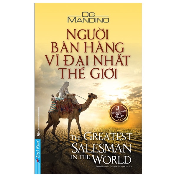 Người Bán Hàng Vĩ Đại Nhất Thế Giới - Og Mandino (Mới 100%) Marketing, bán hàng, First News - SÁCH ĐẠI HỌC