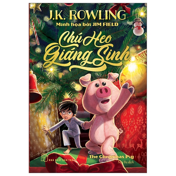 Chú Heo Giáng Sinh - J. K. Rowling (Mới 100%) Truyện thiếu nhi, NXB Trẻ - SÁCH ĐẠI HỌC