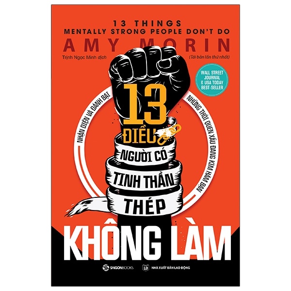 13 Điều Người Có Tinh Thần Thép Không Làm - Amy Morin (Mới 100%) Sách tư duy, kỹ năng sống, SaigonBooks - SÁCH ĐẠI HỌC