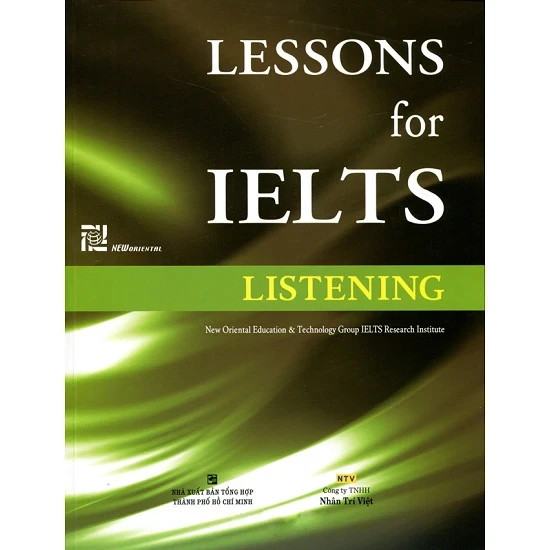 Lessons For IELTS - Listening - New Oriental Education (Mới 100%) Tiếng Anh, NXB Tổng Hợp TPHCM - SÁCH ĐẠI HỌC