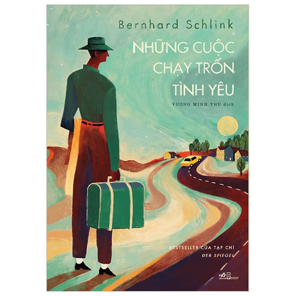 Những Cuộc Chạy Trốn Tình Yêu - Bernhard Schlink (Mới 100%) Tiểu thuyết, Nhã Nam - SÁCH ĐẠI HỌC