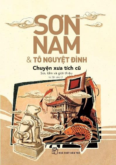 Chuyện Xưa Tích Cũ - Sơn Nam, Tô Nguyệt Đình (Mới 100%) Truyện ngắn, tản văn, NXB Trẻ - SÁCH ĐẠI HỌC