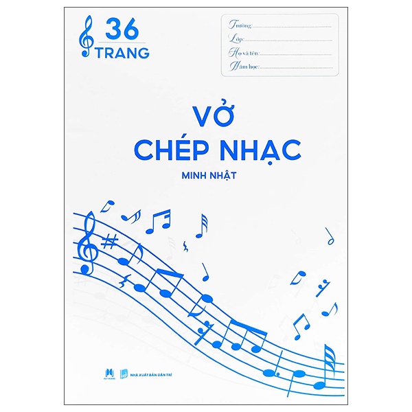 Vở Chép Nhạc - 36 Trang (Bìa Xanh Dương) - Minh Nhật (Mới 100%) Âm nhạc, điện ảnh, Huy Hoàng - SÁCH ĐẠI HỌC