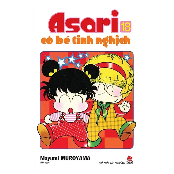 Asari - Cô Bé Tinh Nghịch - Tập 18 - Mayumi Muroyama (Mới 100%) Truyện tranh, NXB Kim Đồng - SÁCH ĐẠI HỌC