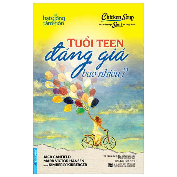 Chicken Soup For The Teenage Soul On Tough Stuff - Tuổi Teen Đáng Giá Bao Nhiêu? - Jack Canfield, Mark Victor Hansen (Mới 100%) Nghệ thuật sống, First News - SÁCH ĐẠI HỌC