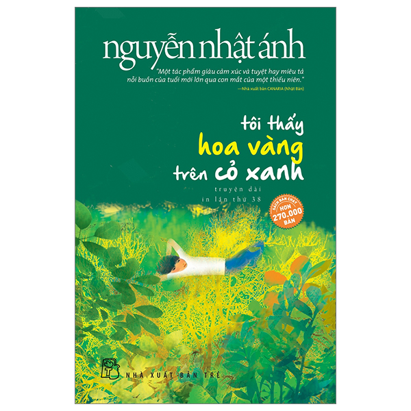 Tôi Thấy Hoa Vàng Trên Cỏ Xanh - Nguyễn Nhật Ánh (Mới 100%) Tiểu thuyết, NXB Trẻ - SÁCH ĐẠI HỌC