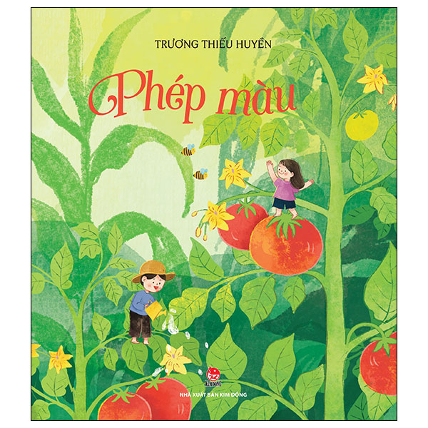 Phép Màu - Trương Thiếu Huyền (Mới 100%) Truyện thiếu nhi, NXB Kim Đồng - SÁCH ĐẠI HỌC