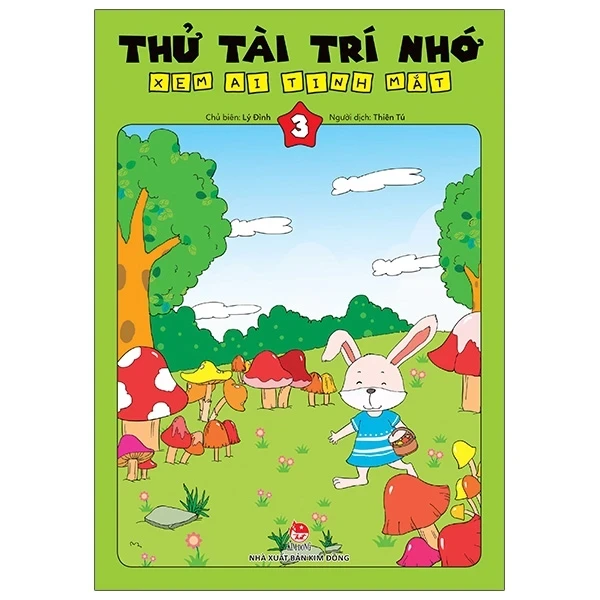 Thử Tài Trí Nhớ - Xem Ai Tinh Mắt - Tập 3 - Lý Đình (Mới 100%) Kiến thức, kỹ năng sống cho trẻ, NXB Kim Đồng - SÁCH ĐẠI HỌC