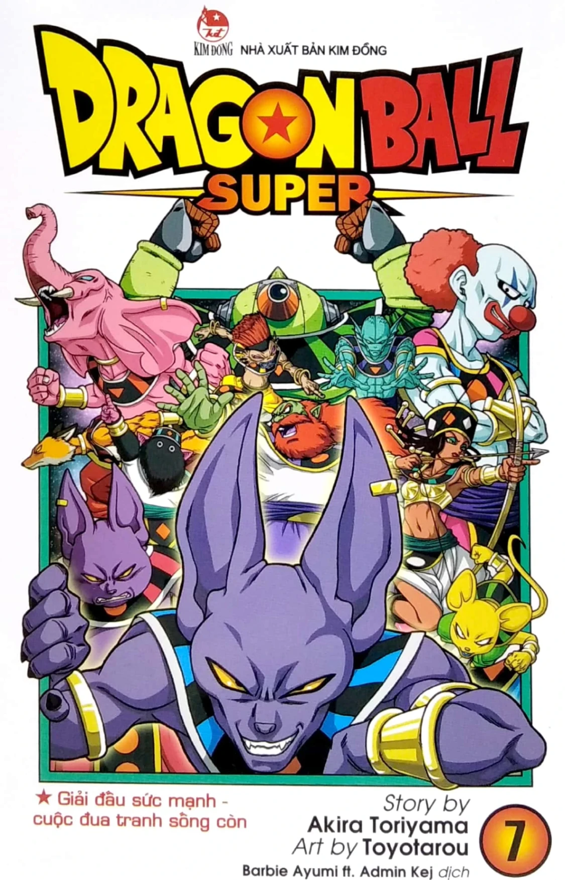 Dragon Ball Super - Tập 7 - Giải Đấu Sức Mạnh - Cuộc Đua Tranh Sống Còn - Akira Toriyama, Toyotarou (Mới 100%) Manga, comic, NXB Kim Đồng - SÁCH ĐẠI HỌC