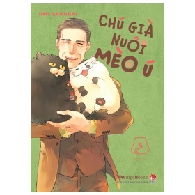 Chú Già Nuôi Mèo Ú - Tập 5 - Umi Sakurai (Mới 100%) Manga, comic, NXB Kim Đồng - SÁCH ĐẠI HỌC