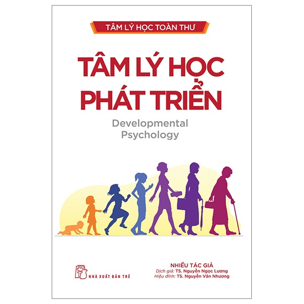Tâm Lý Học Toàn Thư - Tâm Lý Học Phát Triển - Nhiều Tác Giả (Mới 100%) Sách tâm lý, NXB Trẻ - SÁCH ĐẠI HỌC