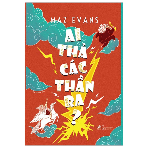 Ai Thả Các Thần Ra? - Maz Evans (Mới 100%) Truyện thiếu nhi, Nhã Nam - SÁCH ĐẠI HỌC