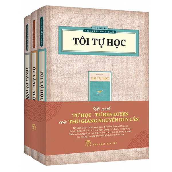 Tự Học - Tự Rèn Luyện - Ấn Bản Hoài Cổ (Bộ 3 Cuốn) - Thu Giang Nguyễn Duy Cần (Mới 100%) Sách tư duy, kỹ năng sống, NXB Trẻ - SÁCH ĐẠI HỌC