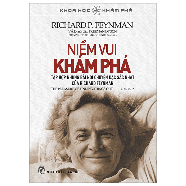 Khoa Học Khám Phá - Niềm Vui Khám Phá - Richard P. Feynman (Mới 100%) Kiến thức bách khoa, NXB Trẻ - SÁCH ĐẠI HỌC