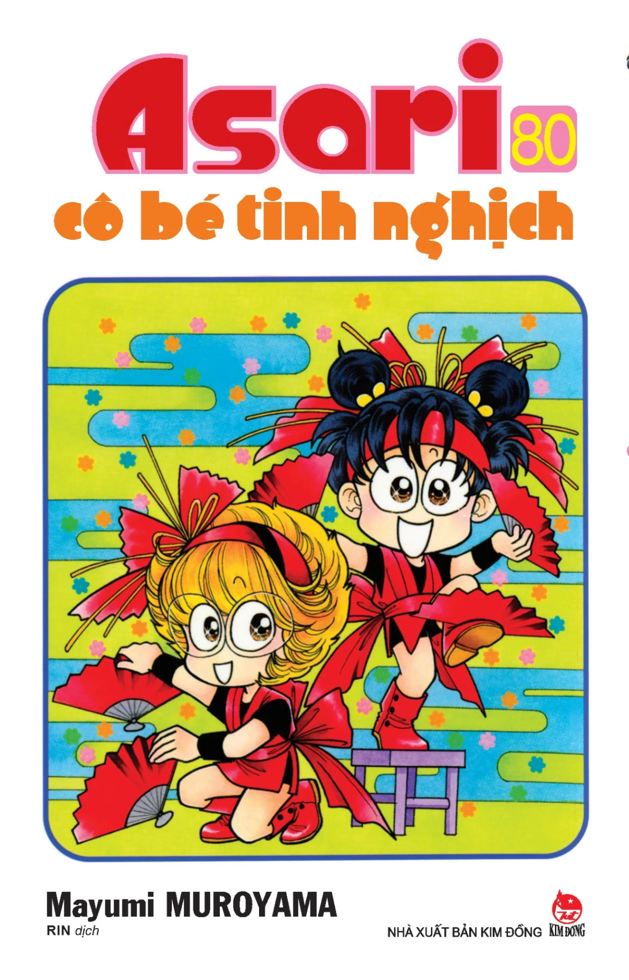Asari - Cô Bé Tinh Nghịch - Tập 80 - Mayumi Muroyama (Mới 100%) Manga, comic, NXB Kim Đồng - SÁCH ĐẠI HỌC