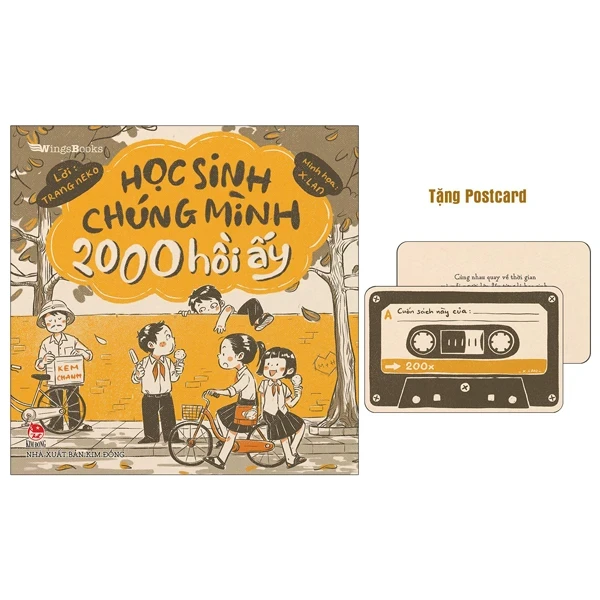 Học Sinh Chúng Mình 2000 Hồi Ấy - Trang Neko, X. Lan (Mới 100%) Truyện tranh, NXB Kim Đồng - SÁCH ĐẠI HỌC