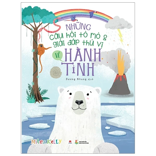 Những Câu Hỏi Tò Mò Và Giải Đáp Thú Vị Về Hành Tinh - Miles Kelly (Mới 100%) Kiến thức bách khoa, Huy Hoàng - SÁCH ĐẠI HỌC