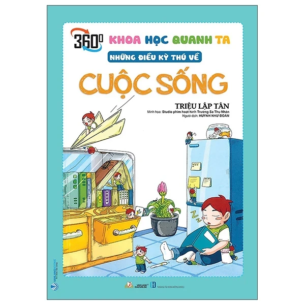 Khoa Học Quanh Ta - Những Điều Kỳ Thú Về Cuộc Sống - Triệu Lập Tân (Mới 100%) Kiến thức bách khoa, Văn Lang Books - SÁCH ĐẠI HỌC