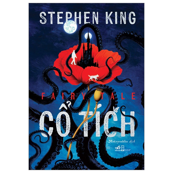 Fairy Tale - Cổ Tích - Stephen King (Mới 100%) Tiểu thuyết, Nhã Nam - SÁCH ĐẠI HỌC