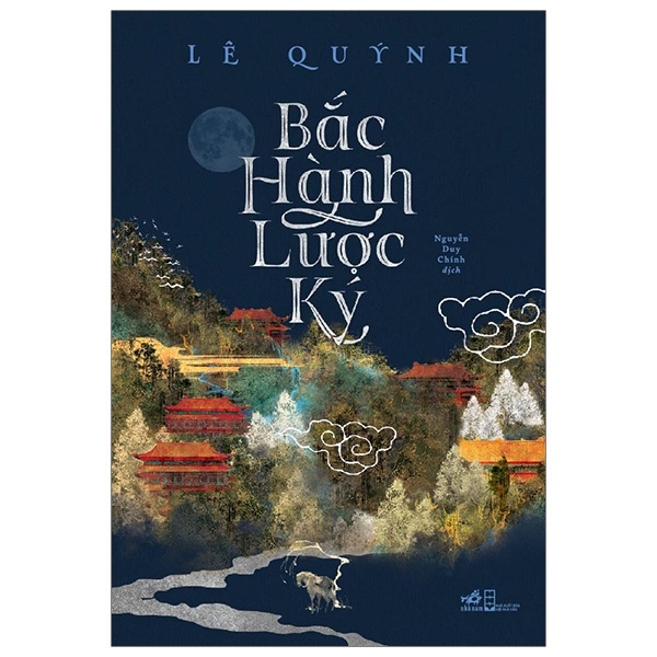 Bắc Hành Lược Ký - Lê Quýnh (Mới 100%) Sách chính trị, pháp lý, Nhã Nam - SÁCH ĐẠI HỌC