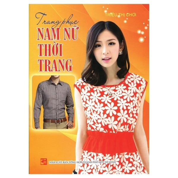 Trang Phục Nam Nữ Thời Trang - Triệu Thị Chơi (Mới 100%) Sách kỹ năng mềm, NXB Tổng Hợp TPHCM - SÁCH ĐẠI HỌC