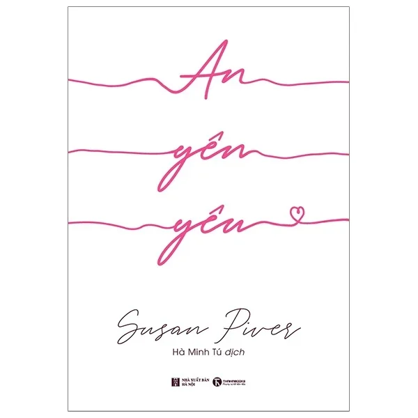 An Yên Yêu - Susan Piver (Mới 100%) Sách tư duy, kỹ năng sống, Thái Hà Books - SÁCH ĐẠI HỌC