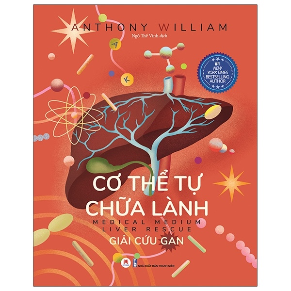 Cơ Thể Tự Chữa Lành - Giải Cứu Gan - Anthony William (Mới 100%) Sách y học hiện đại, Huy Hoàng - SÁCH ĐẠI HỌC