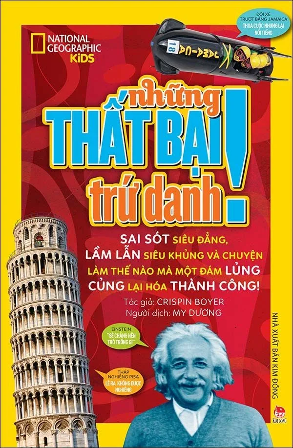 Những Thất Bại Trứ Danh - Crispin Boyer (Mới 100%) Kiến thức bách khoa, NXB Kim Đồng - SÁCH ĐẠI HỌC