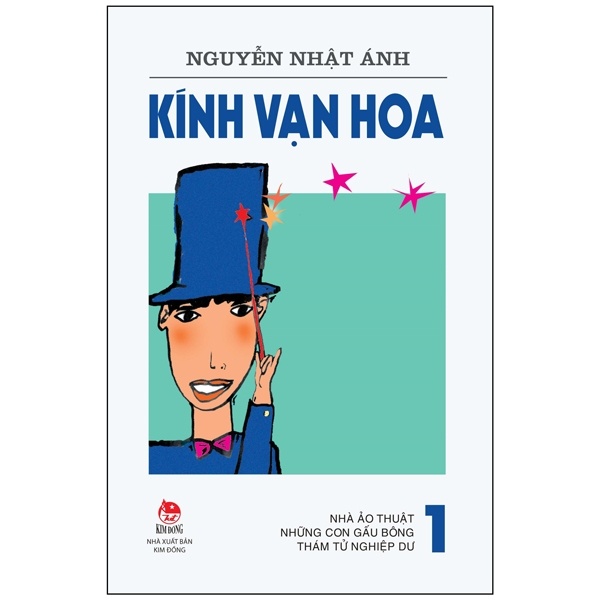 Kính Vạn Hoa - Tập 1 - Nhà Ảo Thuật - Những Con Gấu Bông - Thám Tử Nghiệp Dư - Nguyễn Nhật Ánh (Mới 100%) Truyện thiếu nhi, NXB Kim Đồng - SÁCH ĐẠI HỌC