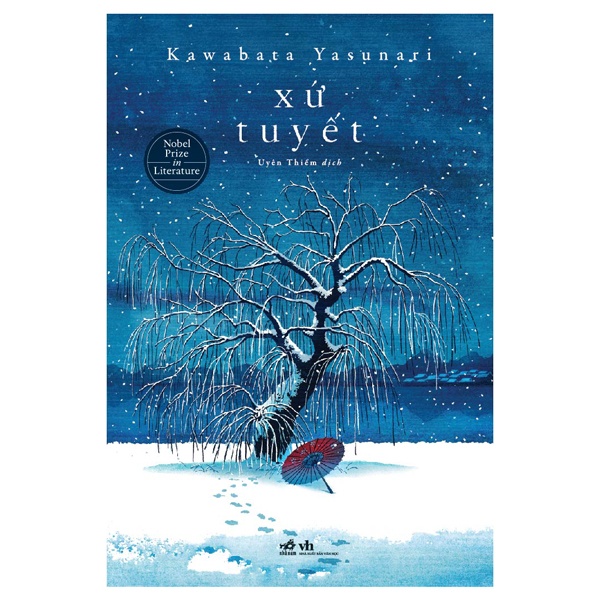 Xứ Tuyết - Yasunari Kawabata , Chu Việt (Mới 100%) Tiểu thuyết, Nhã Nam - SÁCH ĐẠI HỌC